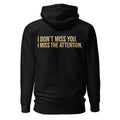 black oversized graphic hoodie with back text i dont miss you i miss the attention minimalist streetwear
